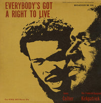 Jimmy Collier / Rev. Frederick Douglass Kirkpatrick : Everybody's Got A Right To Live (Our King Will Never Die) (LP, Album)