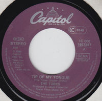 The Tubes : Tip Of My Tongue (7")