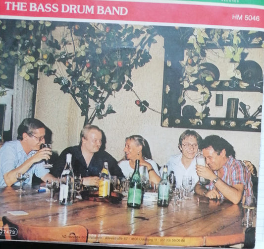 The Bass Drum Band : Denn Schlafen Kann Ich Auch Zu Haus (7", Single)