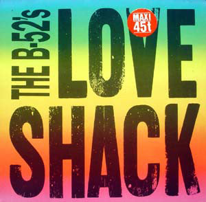 The B-52's : Love Shack (12", Maxi)