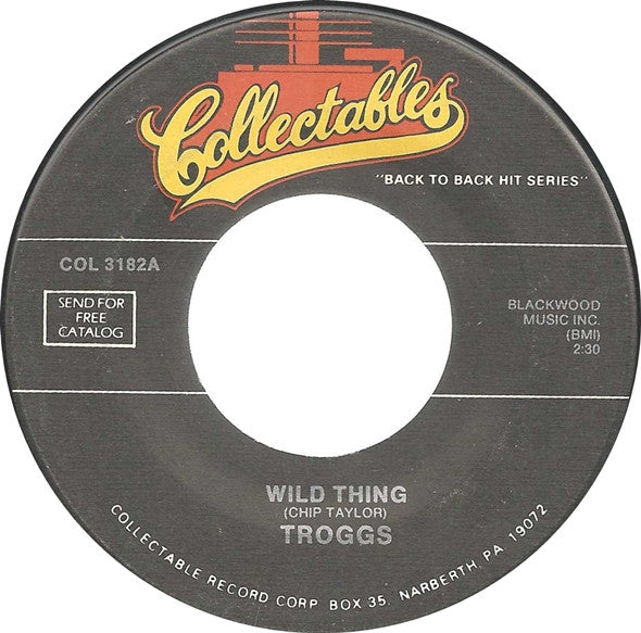 The Troggs : Wild Thing / Love Is All Around (7", RE)