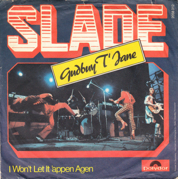 Slade : Gudbuy T'Jane (7", Single)
