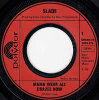 Slade : Mama Weer All Crazee Now (7", Single)