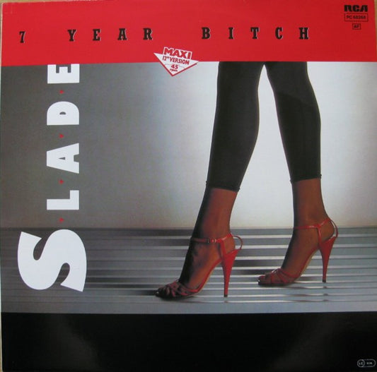 Slade : 7 Year Bitch (12", Maxi)