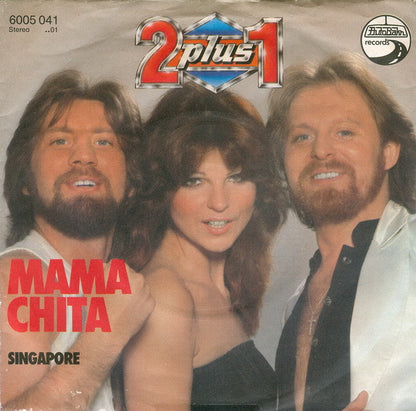 2 plus 1 : Mama Chita (7", Single)