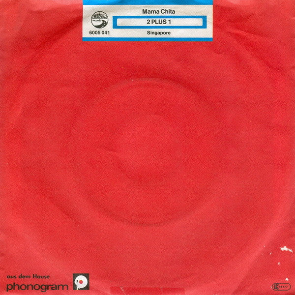 2 plus 1 : Mama Chita (7", Single)