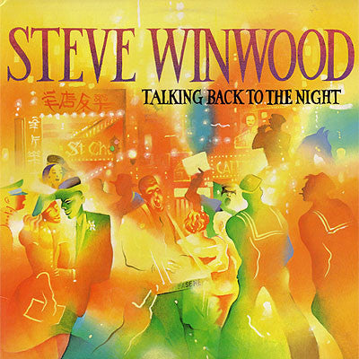 Steve Winwood : Talking Back To The Night (LP, Album, Club)