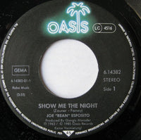 Joe Esposito : Show Me The Night (7", Single)
