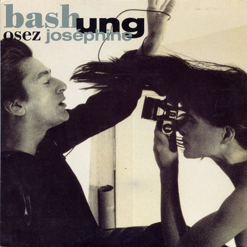 Alain Bashung : Osez Joséphine (7", Single)