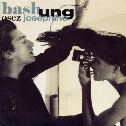 Alain Bashung : Osez Joséphine (7", Single)