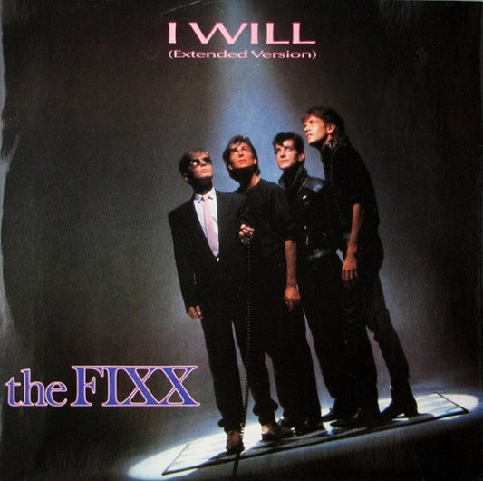 The Fixx : I Will (Extended Version) (12")