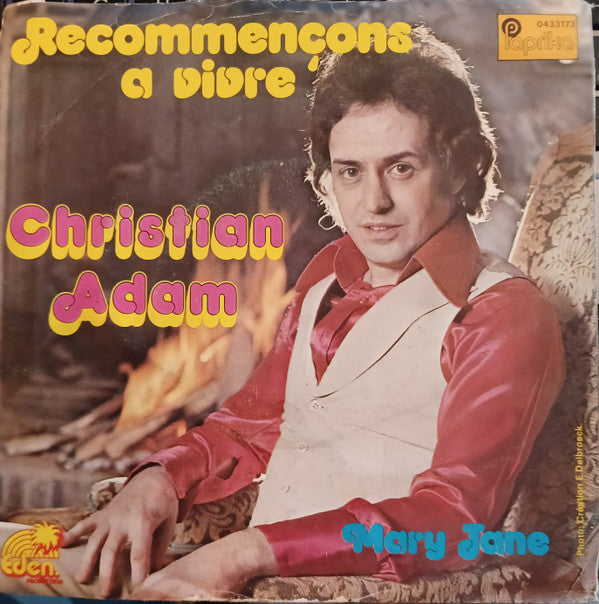 Christian Adam : Recommencons A Vivre (7", Single)