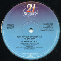 Planet Patrol / Afrika Bambaataa & Soulsonic Force : Play At Your Own Risk / Planet Rock (12")