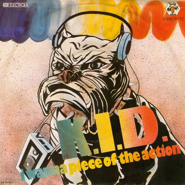 K.I.D. : I Wanna Piece Of The Action (7", Single)