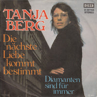 Tanja Berg : Die Nächste Liebe Kommt Bestimmt (7", Single)