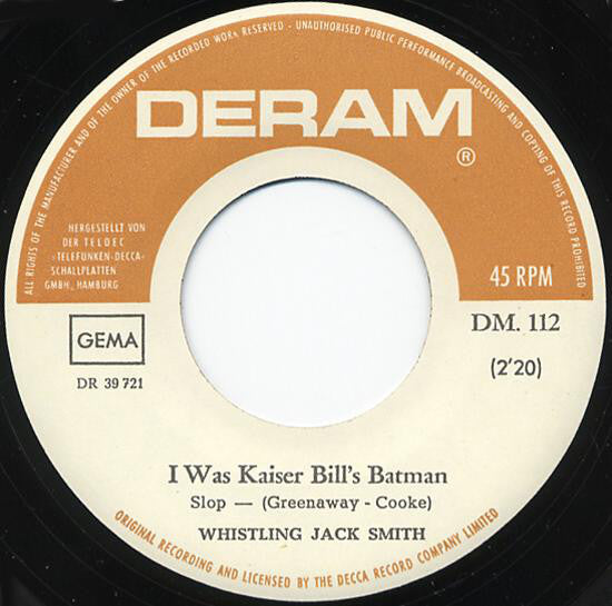 Whistling Jack Smith : I Was Kaiser Bill's Batman (7", Single)
