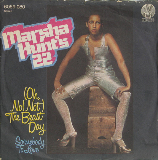 Marsha Hunt's 22 : (Oh, No! Not!) The Beast Day (7", Single)