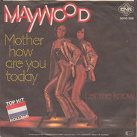 Maywood : Mother How Are You Today (7", Single)