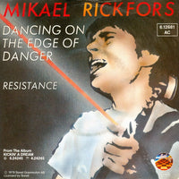 Mikael Rickfors : Dancing On The Edge Of Danger (7", Single)