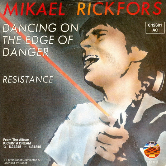 Mikael Rickfors : Dancing On The Edge Of Danger (7", Single)