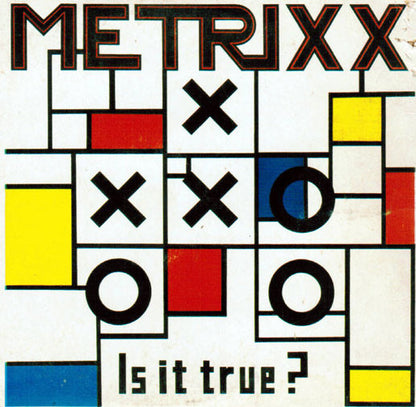 Metrixx : Is It True? (12", Maxi)