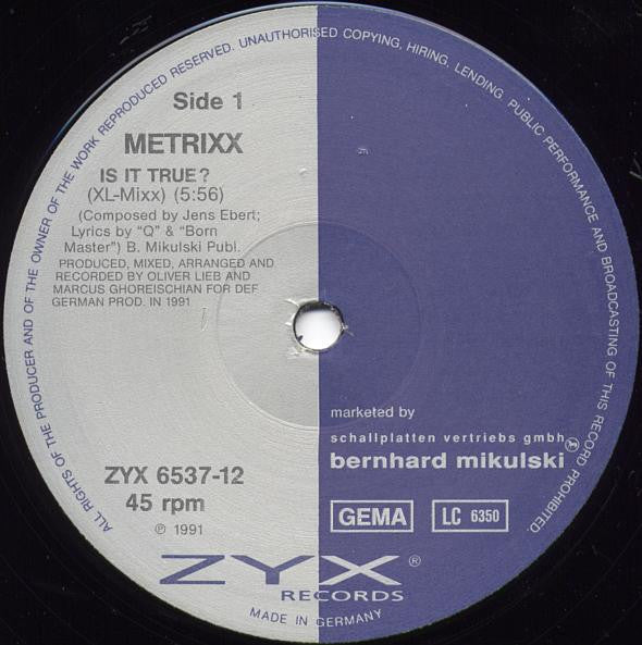 Metrixx : Is It True? (12", Maxi)