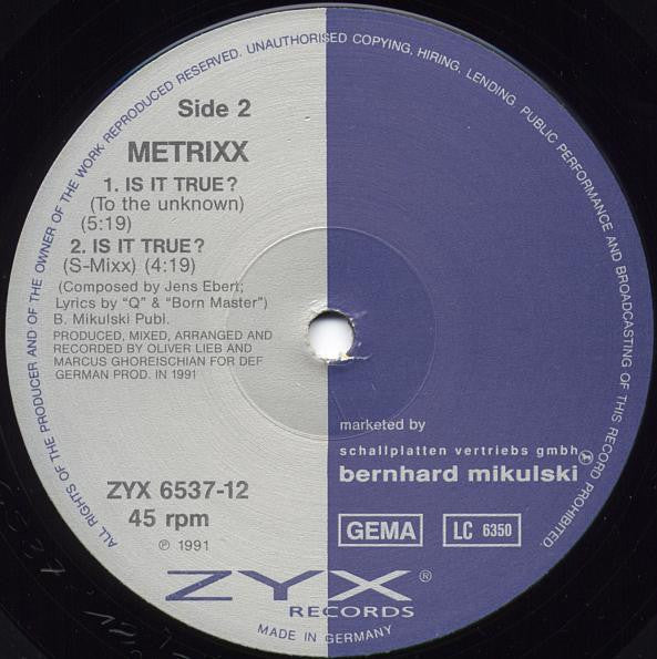 Metrixx : Is It True? (12", Maxi)