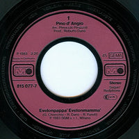 Pino d' Angio'* : Evelonpappa' Evelonmamma' (7", Single)
