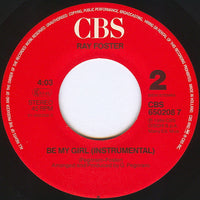 Ray Foster : Be My Girl (7", Single)