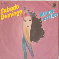Sabado Domingo : Manos Arriba (7", Single)