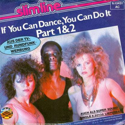 Slimline : If You Can Dance, You Can Do It Part 1&2 (7", Single)