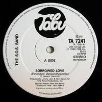 SOS Band* : Borrowed Love (12")