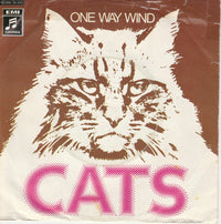 Cats* : One Way Wind (7", Single, Ad1)