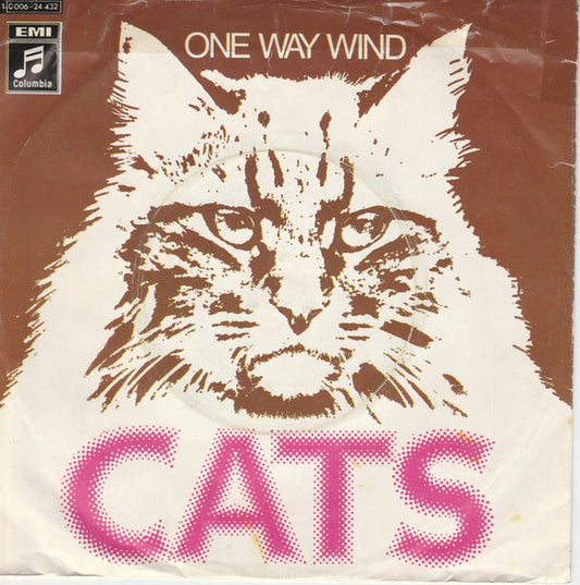 Cats* : One Way Wind (7", Single, Ad1)