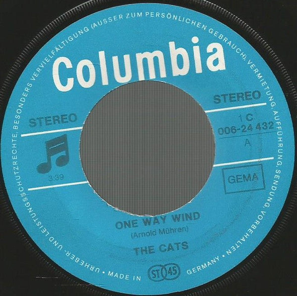 Cats* : One Way Wind (7", Single, Ad1)