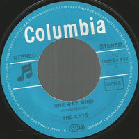 Cats* : One Way Wind (7", Single, Ad1)