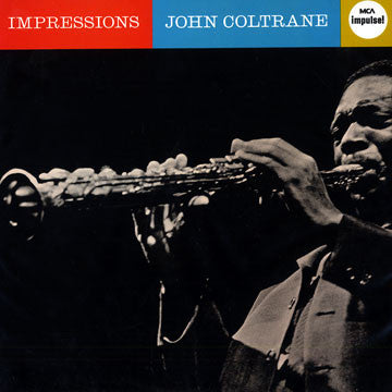 John Coltrane : Impressions (LP, Album, RE)