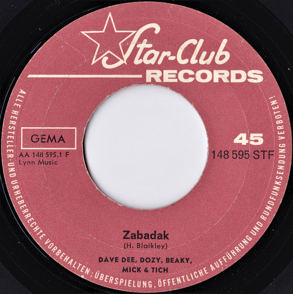 Dave Dee, Dozy, Beaky, Mick & Tich : Zabadak / Nose For Trouble (7", Single)