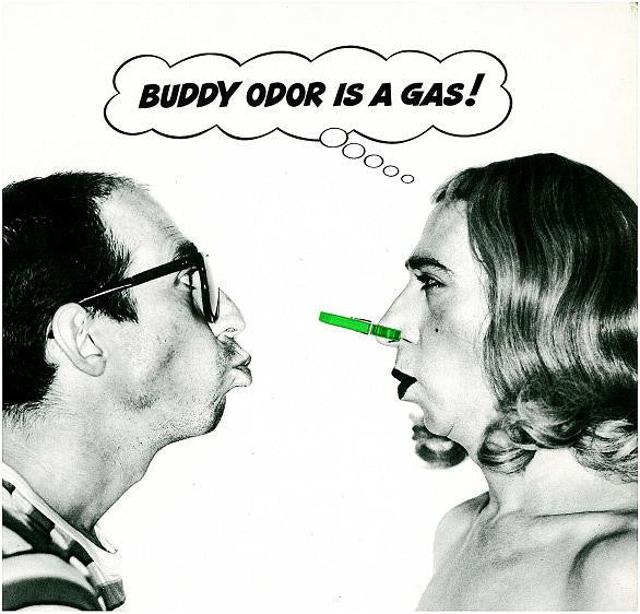 The Buddy Odor Stop : Buddy Odor Is A Gas! (LP, Album)