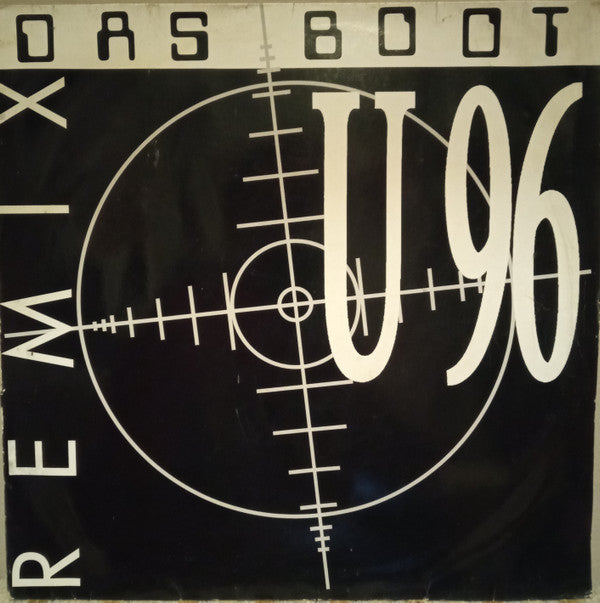 U 96* : Das Boot (Remix) (12")