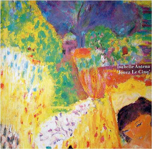 Isabelle Antena : Jouez Le Cinq (LP, Album)