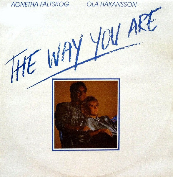 Agnetha Fältskog & Ola Håkansson : The Way You Are (12", Maxi)