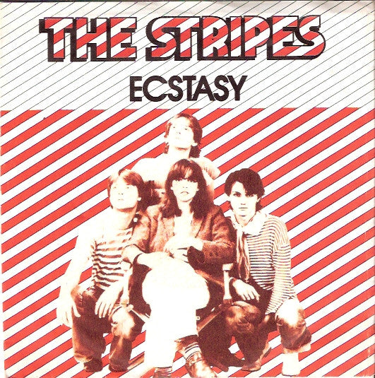 The Stripes : Ecstasy (7", Single)