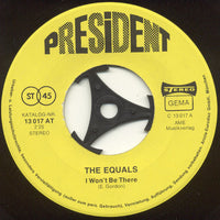The Equals : I Won't Be There / Baby, Come Back (7", Single)