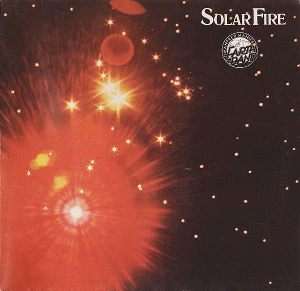 Manfred Mann's Earthband* : Solar Fire (LP, Album, RE, Gat)