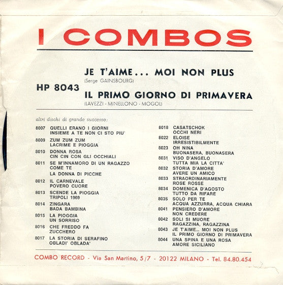 I Combos : Je T'Aime... Moi Non Plus / Il Primo Giorno Di Primavera (7")