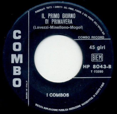 I Combos : Je T'Aime... Moi Non Plus / Il Primo Giorno Di Primavera (7")
