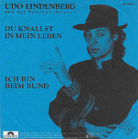 Udo Lindenberg Und Das Panikorchester : Du Knallst In Mein Leben / Ich Bin Beim Bund (7", Single)
