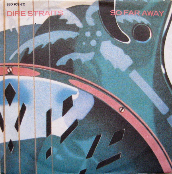 Dire Straits : So Far Away (7")