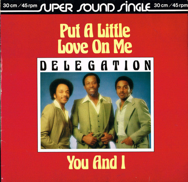 Delegation : Put A Little Love On Me / You And I (12", Single)